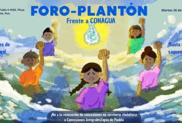 Convocatoria para los pueblos a denunciar el saqueo del agua