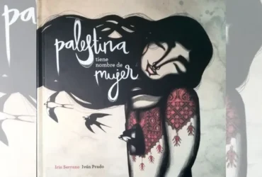 Palestina tiene nombre de mujer - Ivan Prado